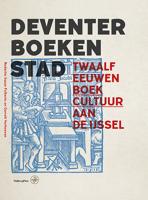 Deventer Boekenstad - eBook (9789462495715)