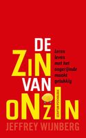 De zin van onzin - Jeffrey Wijnberg - ebook