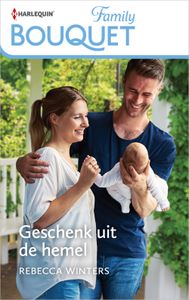 Geschenk uit de hemel - Rebecca Winters - ebook