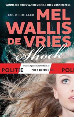 Shock - Mel Wallis de Vries - Hardcover (9789026136689) Shock - Mel Wallis de Vries - Hardcover (9789026136689)