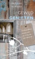 Gewijd genieten - Anne Westerduin, Thea Westerbeek - ebook