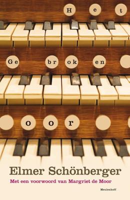 Het gebroken oor - Elmer Schönberger - eBook (9789460232312)