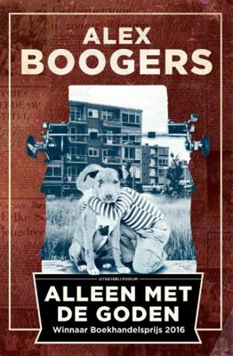 Alex Boogers Alleen met de goden Alex Boogers Alleen met de goden