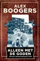 Alex  Boogers Alleen met de goden