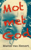 Marcel van Hemert Mot met God