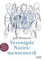 Verenigd Naties: mensenwerk - Jan Wouters - eBook (9789401430814)