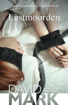 Lustmoorden - David Mark - Paperback (9789026135699) Lustmoorden - David Mark - Paperback (9789026135699)