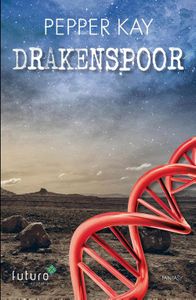 Drakenspoor - Pepper Kay - ebook