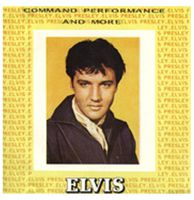 Elvis Presley - Command Perfomance And More CD - thumbnail