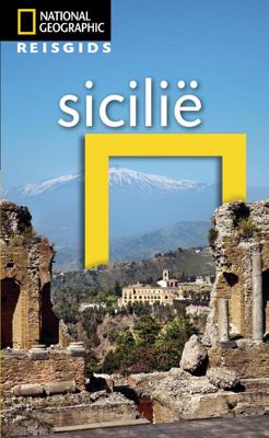 National Geographic Reisgids - Sicilië - National Geographic Reisgids - Paperback (9789021570280) National Geographic Reisgids - Sicilië - National Geographic Reisgids - Paperback (9789021570280)