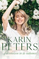 Vertrouwen in de toekomst - Karin Peters - ebook - thumbnail