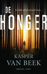 De honger - Kasper van Beek - ebook