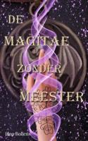 De Magitae zonder meester