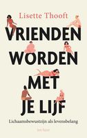 Vrienden worden met je lijf - Lisette Thooft - ebook - thumbnail