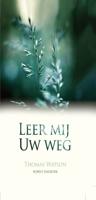 Leer mij Uw weg - Thomas Watson - eBook (9789462785601)