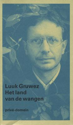 Het land van de wangen - Luuk Gruwez - eBook (9789029576628)