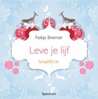 Leve je lijf - Feikje Breimer - ebook