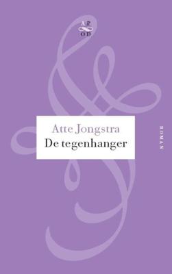 De tegenhanger - Atte Jongstra - eBook (9789029574785)