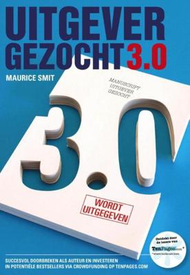 Uitgever gezocht 3.0 - Maurice Smit - ebook