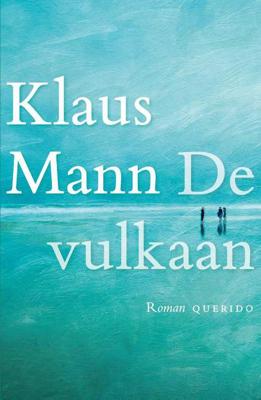 De vulkaan - Klaus Mann - Paperback (9789021408781)