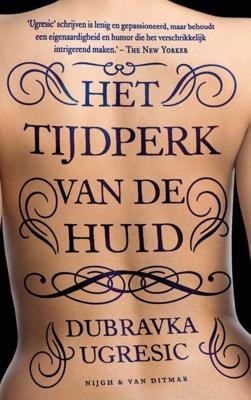 Het tijdperk van de huid - Dubravka Ugresic - Paperback (9789038807416) Het tijdperk van de huid - Dubravka Ugresic - Paperback (9789038807416)