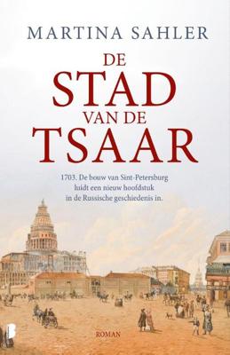 De stad van de tsaar - Martina Sahler - Paperback (9789022592779) De stad van de tsaar - Martina Sahler - Paperback (9789022592779)