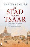 De stad van de tsaar - Martina Sahler - Paperback (9789022592779)
