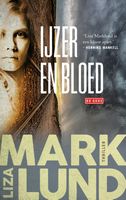 Ijzer en bloed - Liza Marklund - ebook