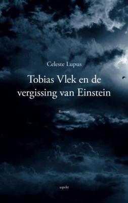 Celeste  Lupus Tobias Vlek en de vergissing van Einstein