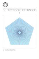 De Egyptische Oer-Gnosis en haar roep in het eeuwige nu - J. van Rijckenborgh - Paperback (9789067322645)