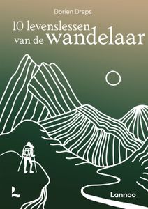 10 levenslessen van de wandelaar - Dorien Draps - ebook