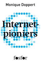 Internetpioniers - Monique Doppert - eBook (9789462250116)