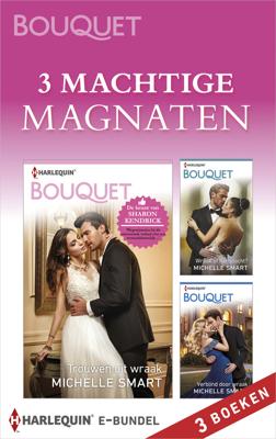3 machtige magnaten - Michelle Smart - ebook