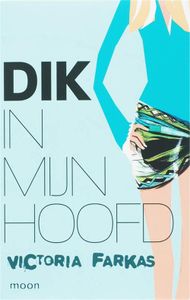 Dik in mijn hoofd - Victoria Farkas - ebook