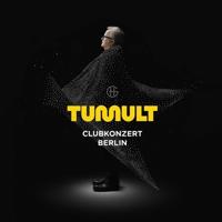 Tumult, Clubkonzert Berlin - CD (0602577420665)