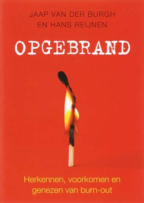 Opgebrand - Hans Reijnen, Jaap van der Burgh - Paperback (9789058711380) Opgebrand - Hans Reijnen, Jaap van der Burgh - Paperback (9789058711380)