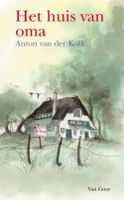 Het huis van oma - Anton van der Kolk - ebook