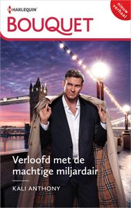 Verloofd met de machtige miljardair - Kali Anthony - ebook