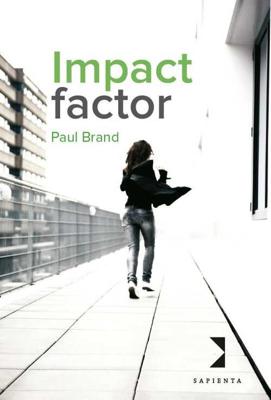 Impact factor - Paul Brand - Paperback (9789082409406) Impact factor - Paul Brand - Paperback (9789082409406)