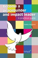 Become a peacebuilder and impact leader - Saskia Harkema - ebook - thumbnail