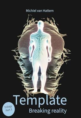 Breaking reality (Template Book 3) (English Edition)