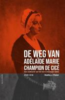 De weg van Adélaïde Marie de Cicé - Noëla J. Polet - Paperback (9789089723635)