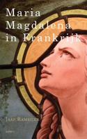 Maria Magdalena in Frankrijk - Jaap Rameijer - Paperback (9789461531568)