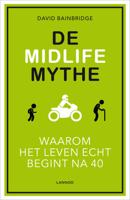 De Midlife Mythe - David Bainbridge - ebook
