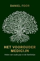 Het vooroudermedicijn - Daniel Foor - Paperback (9789020217292)