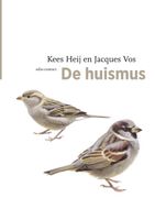 De huismus - Kees Heij, Jacques Vos - ebook