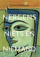 Nergens, niets en niemand (Paperback)