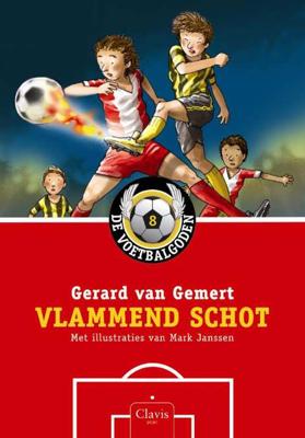 De Voetbalgoden 08 / Vlammend schot - Gerard van Gemert - Hardcover (9789044815184)
