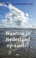 Waartoe is Nederland op aarde? - - ebook - thumbnail