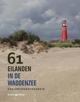 61 eilanden in de Waddenzee - Evert Jan Prins - Hardcover (9789056156732)